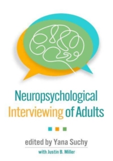 Neuropsychological Interviewing of Adults