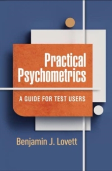 Practical Psychometrics : A Guide for Test Users