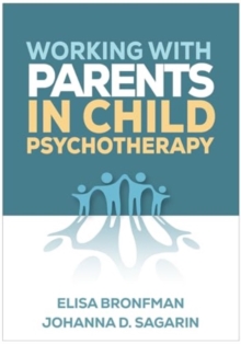 Working with Parents in Child Psychotherapy