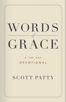 Words of Grace : A 100 Day Devotional