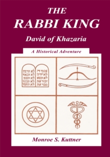 The Rabbi King : David of Khazaria