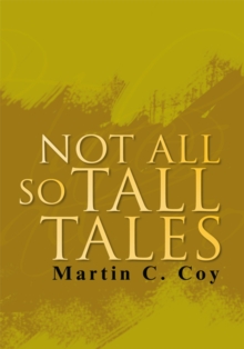 Not All so Tall Tales