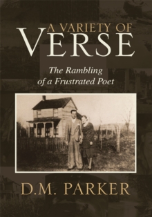 A Variety of Verse : The Rambling of a Frustrated Poet