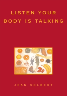 Listen Your Body Is Talking : Health