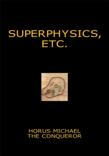 Superphysics, Etc.