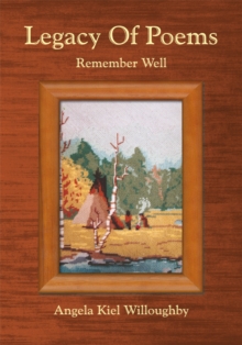 Legacy of Poems : Remember Well