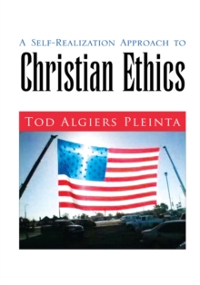 A Self-Realization Approach to Christian Ethics