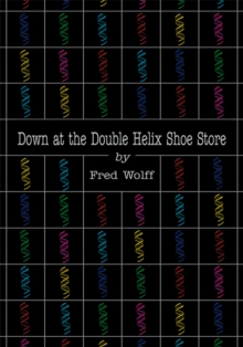 Down at the Double Helix Shoe Store