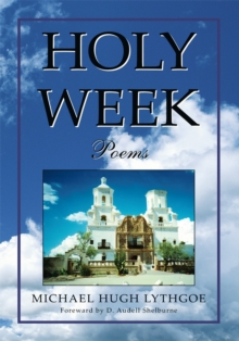 Holy Week : Poems