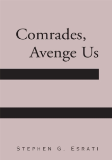 Comrades, Avenge Us