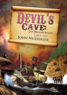 Devil's Cave: the Treasure Found : The Treasure Found