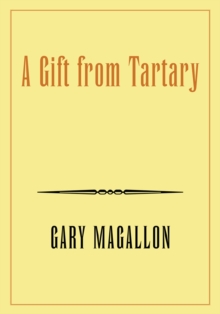 A Gift from Tartary