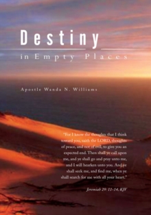 Destiny in Empty Places