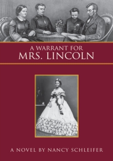 A Warrant for Mrs. Lincoln