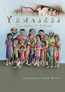 Emerald Eyes Yemasees : Teacher's Guide