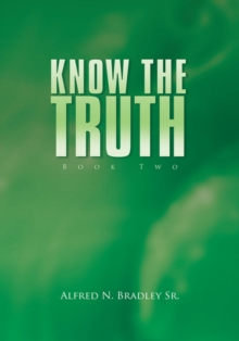 Know the Truth: Book Two : Book Two