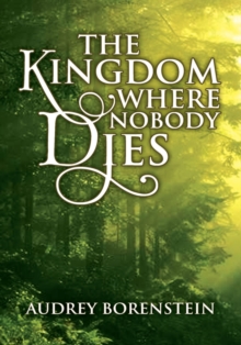 The Kingdom Where Nobody Dies