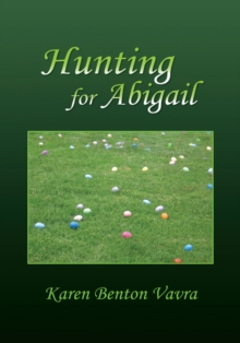 Hunting for Abigail