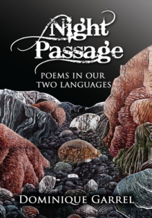 Night Passage : Poems in Our Two Languages