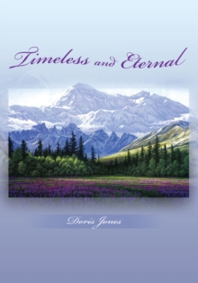 Timeless and Eternal : Volume 1