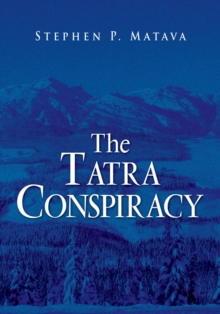 The Tatra Conspiracy