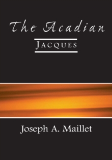 The Acadian : Jacques