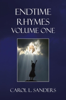 Endtime Rhymes Volume One