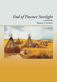 End of Pawnee Starlight