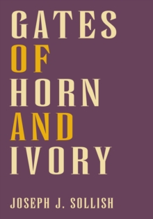 Gates of Horn and Ivory