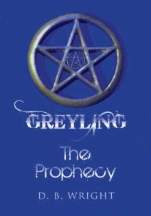 Greyling : The Prophecy