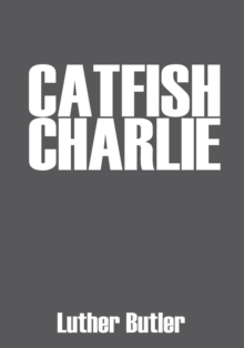 Catfish Charlie