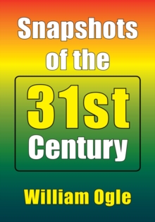 Snapshots of the 31St Century