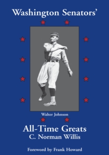 Washington Senators All-Time Greats <!--Washington Nationals-->