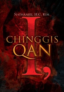 I, Chinggis Qan