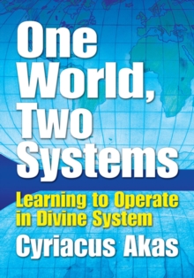 One World, Two Systems : Learning to Operate in Divine System