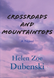 Crossroads and Mountaintops