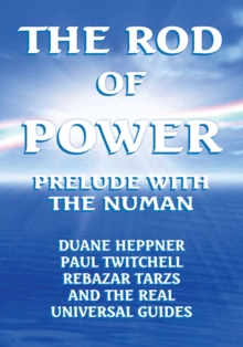 The Rod of Power : Prelude with the Numan