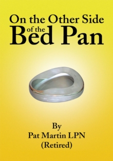 On the Other Side of the Bed Pan