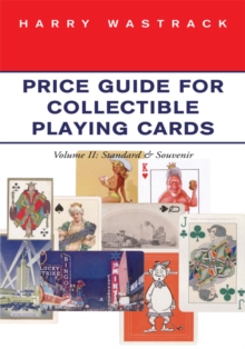 Price Guide for Collectible Playing Cards : Volume Ii: Standard Souvenir