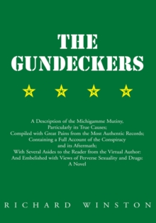 The Gundeckers : A Description of the Michigamme Mutiny