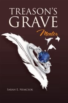 Treason's Grave : Mentor