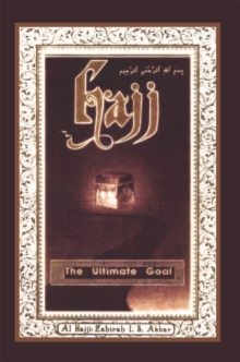 Hajj: the Ultimate Goal