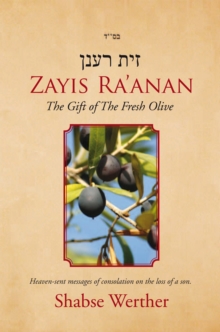 Zayis Ra'Anan : The Gift of the Fresh Olive