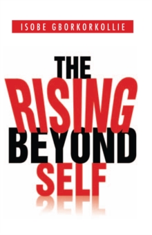 The Rising Beyond Self