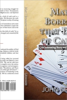 May I Borrow That Deck of Cards : (an Interesting Story and Inspirational Study)