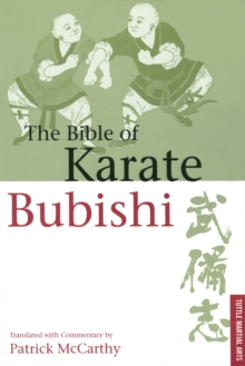 Tuttle Publishing Bible Of Karate Bubishi