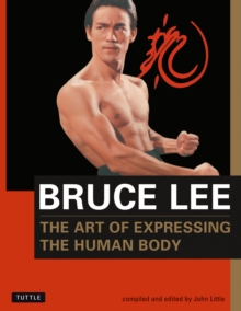 Bruce Lee The Art of Expressing the Human Body