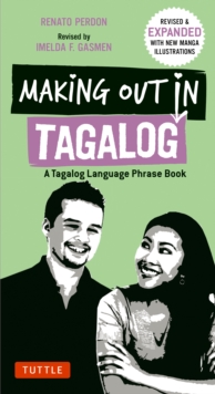 Making Out in Tagalog : A Tagalog Language Phrase Book