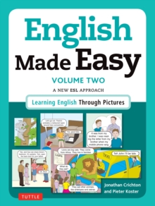 English Made Easy Volume Two: British Edition : A New ESL Approach: Learning English Through Pictures