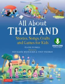 All About Thailand : Stories, Songs and Crafts for Kids